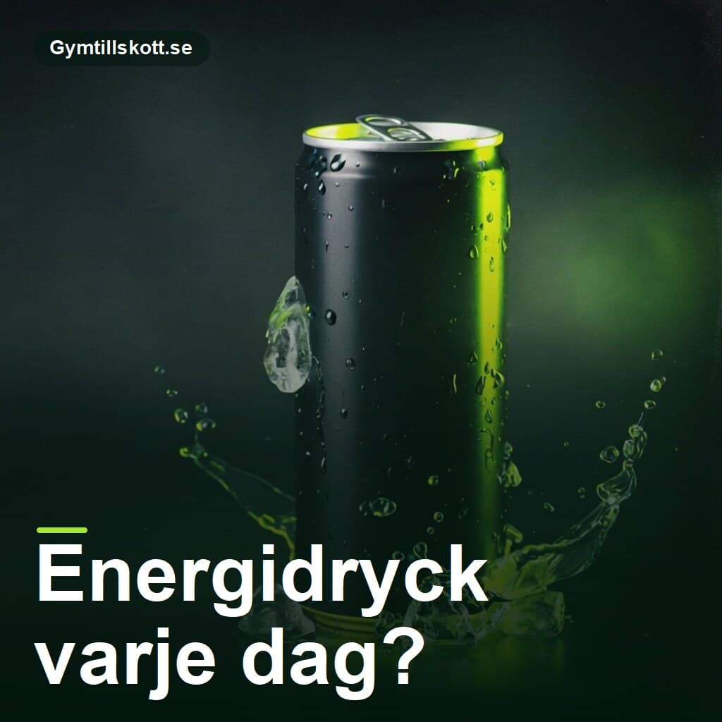 Är det dåligt att dricka energidryck varje dag?